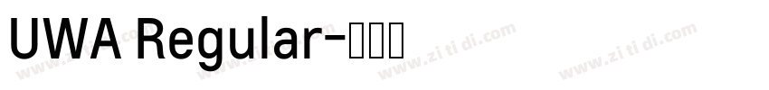 UWA Regular字体转换